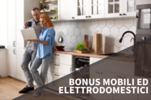 Bonus mobili ed elettrodomestici.