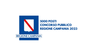 5000 posti concorso pubblico Regione Campania 2023