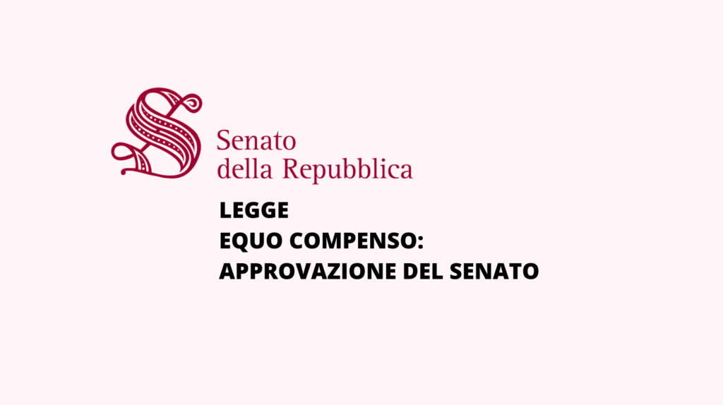 Legge equo compenso: l'approvazione del Senato