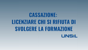 Cassazione: licenziare chi si rifiuta di svolgere la formazione