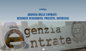 Agenzia delle Entrate: ritenute d'acconto, prestiti, interessi