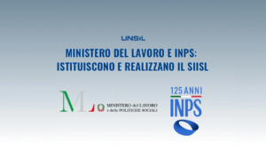 Ministero del Lavoro e INPS: istituiscono e realizzano il SIISL