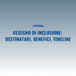 Assegno di inclusione: destinatari, benefici, timeline