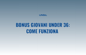 BONUS GIOVANI UNDER 36: COME FUNZIONA